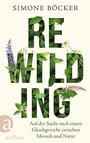 Cover: Rewilding - Aufbau