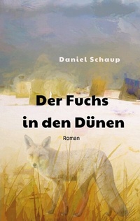 Abbildung von: Der Fuchs in den Dünen - tredition
