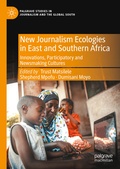 Cover: New Journalism Ecologies in East and Southern Africa - Palgrave Macmillan