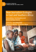 Cover: New Journalism Ecologies in East and Southern Africa - Palgrave Macmillan