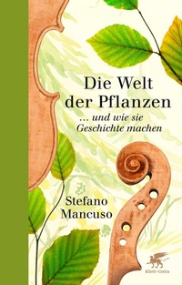 Abbildung von: Die Welt der Pflanzen - Klett-Cotta