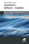 Cover: Emotional - Reflexiv - Implizit - Klett-Cotta