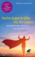 Cover: Sechs Superkr&auml;fte f&uuml;r Ihr Leben - Klett-Cotta