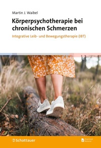 Abbildung von: Körperpsychotherapie bei chronischen Schmerzen - Schattauer