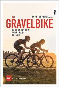 Abbildung von: Das Gravelbike - Delius Klasing