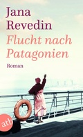 Cover: Flucht nach Patagonien - Aufbau Taschenbuch