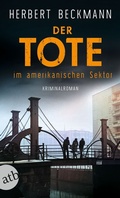Cover: Der Tote im amerikanischen Sektor - Aufbau Taschenbuch