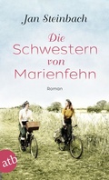 Cover: Die Schwestern von Marienfehn - Aufbau Taschenbuch