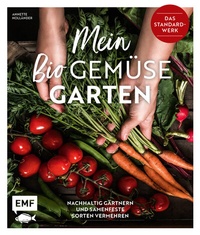 Abbildung von: Mein Biogemüse-Garten - Edition Michael Fischer / EMF Verlag