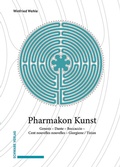 Cover: Pharmakon Kunst - Schwabe Verlagsgruppe AG Schwabe Verlag