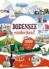 Bild: Bodensee entdecken! 1000 Freizeittipps : Natur, Kultur, Sport, Spaß - Wartberg