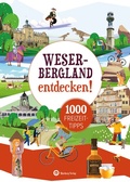 Cover: Weserbergland entdecken! 1000 Freizeittipps : Natur, Kultur, Sport, Spa&szlig; - Wartberg