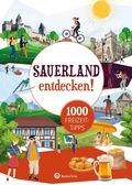 Cover: Sauerland entdecken! 1000 Freizeittipps : Natur, Kultur, Sport, Spa&szlig; - Wartberg