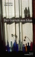 Cover: Der Garten aus Glas - Sch&ouml;ffling