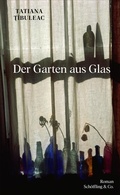 Cover: Der Garten aus Glas - Sch&ouml;ffling