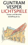 Cover: Lichtspiele - Schöffling