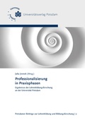 Cover: Professionalisierung in Praxisphasen - Universit&auml;tsverlag Potsdam