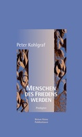 Cover: Menschen des Friedens werden - Bisch&ouml;fliches Ordinariat Mainz