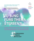 Cover: Zu jung f&uuml;rs Thema Sterben?! - hospizverlag