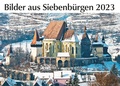 Cover: Bilder aus Siebenb&uuml;rgen 2023 - Bildverlag Eichler