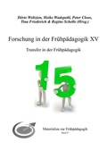 Cover: Forschung in der Fr&uuml;hp&auml;dagogik XV - FEL Verlag Forschung - Entwicklung - Lehre
