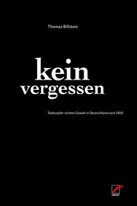 Abbildung von: Kein Vergessen - Unrast Verlag