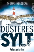 Cover: D&uuml;steres Sylt - Zeilenfluss