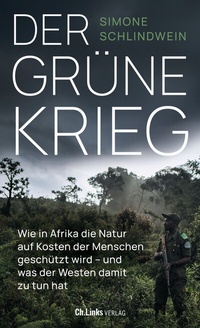Abbildung von: Der grüne Krieg - Christoph Links Verlag