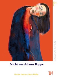 Abbildung von: Nicht aus Adams Rippe - Verlag Akademie der Abenteuer