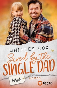 Abbildung von: Saved by the Single Dad - Mitch - more
