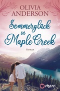 Cover: Sommergl&uuml;ck in Maple Creek - more