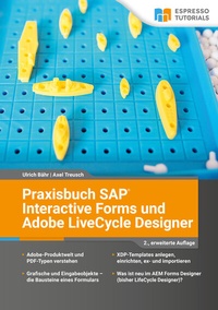 Abbildung von: Praxisbuch SAP Interactive Forms und Adobe LiveCycle Designer - Espresso Tutorials