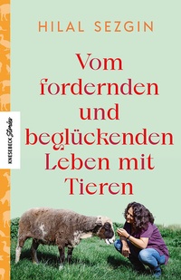 Abbildung von: Vom fordernden und beglückenden Leben mit Tieren - Knesebeck
