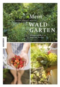 Cover: Mein Waldgarten - Knesebeck