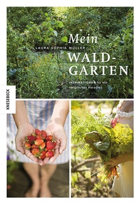 Abbildung von: Mein Waldgarten - Knesebeck