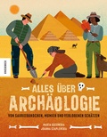 Cover: Alles &uuml;ber Arch&auml;ologie - Knesebeck