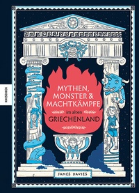 Abbildung von: Mythen, Monster und Machtkämpfe im alten Griechenland - Knesebeck