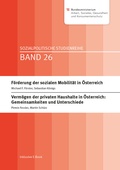 Cover: F&ouml;rderung der sozialen Mobilit&auml;t in &Ouml;sterreich; Verm&ouml;gen der privaten Haushalte in &Ouml;sterreich: Gemeinsamkeiten und Unterschiede - &Ouml;GB Verlag