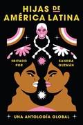 Cover: Daughters of Latin America \ Hijas de Am&eacute;rica Latina - HarperCollins