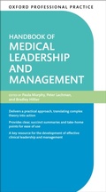 Cover: Oxford Professional Practice: Handbook of Medical Leadership and Management - OUP eBook