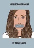 Cover: Don't Speak, Shout. - Lulu.com