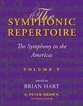 Cover: The Symphonic Repertoire, Volume V - Indiana University Press
