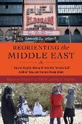 Cover: Reorienting the Middle East - Indiana University Press