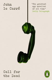 Enlarge image Cover: Call for the Dead - Penguin Classics