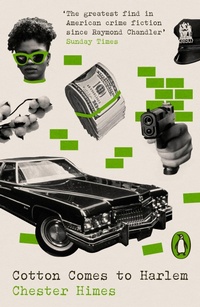 Abbildung von: Cotton Comes to Harlem - Penguin Classics