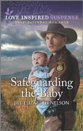 Cover: Safeguarding the Baby - Love Inspired Suspense