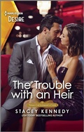 Cover: The Trouble with an Heir - Harlequin Desire