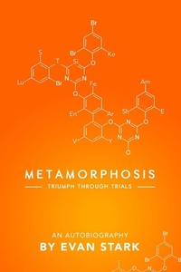 Enlarge image Cover: Metamorphosis - Triumph Through Trials - Renz Enterprises, LLC