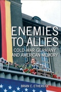 Bild: Enemies to Allies - The University Press of Kentucky