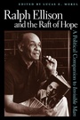 Cover: Ralph Ellison and the Raft of Hope - The University Press of Kentucky